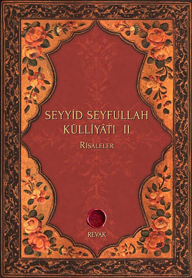 Seyyid Seyfullah Külliyatı II Risaleler