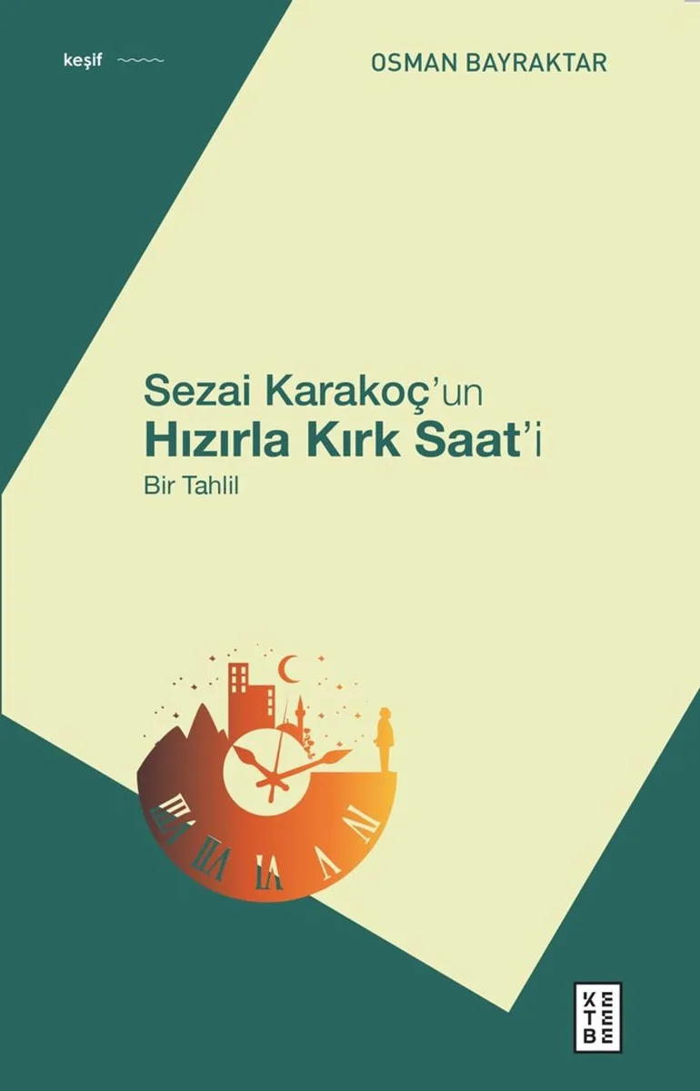 Sezai Karakoç'un Hızırla Kırk Saat'i Bir Tahlil