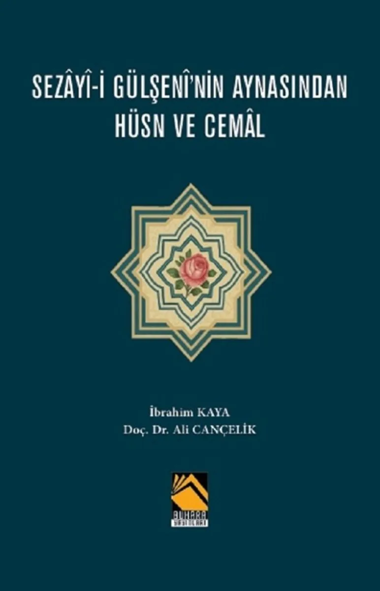Sezay&icirc;-i Gülşen&icirc;'nin Aynasından Hüsn ve Cemal