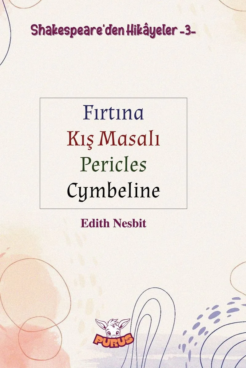 Shakespeare'den Hikayeler 3 Fırtına - Kış Masalı - Pericles - Cymbeline