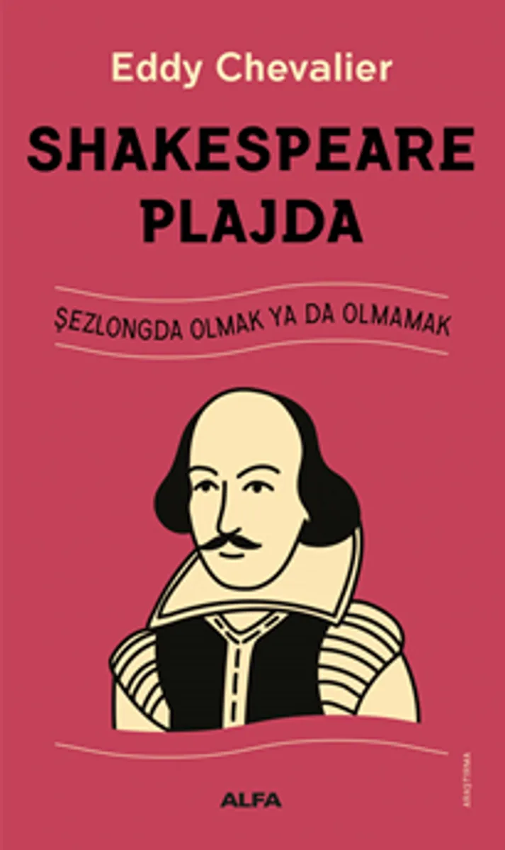 Shakespeare Plajda Şezlongda Olmak Ya Da Olmamak