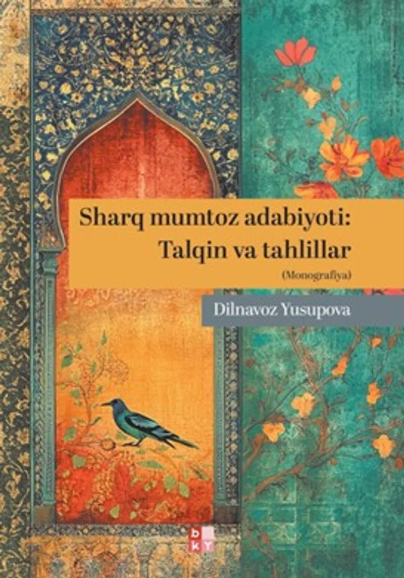 Sharq Mumtoz Adabiyot : Talqın va Tahlillar