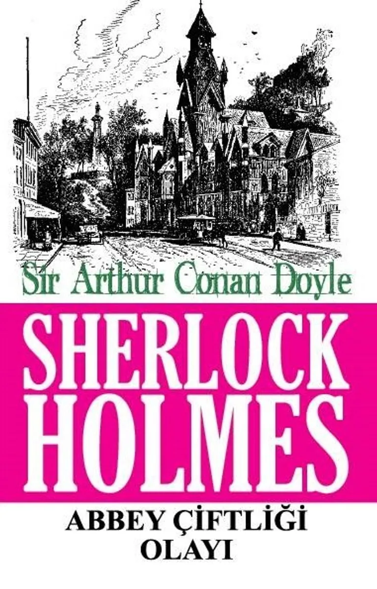 Sherlock Holmes / Abbey Çiftliği Olayı