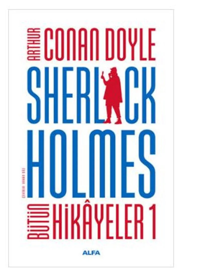 Sherlock Holmes - Bütün Hikayeler 1 (Ciltli)