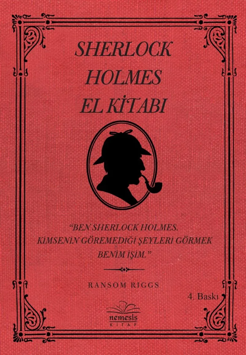 Sherlock Holmes El Kitabı Ben Sherlock Holmes Kimsenin Göremediği Şeyleri Görmek Benim İşim