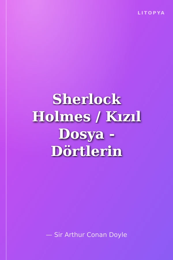 Sherlock Holmes / Kızıl Dosya - Dörtlerin İmzası