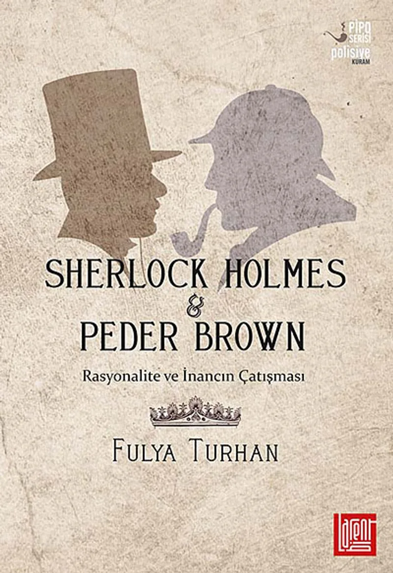 Sherlock Holmes - Peder Brown Rasyonalite ve İnancın Çatışması