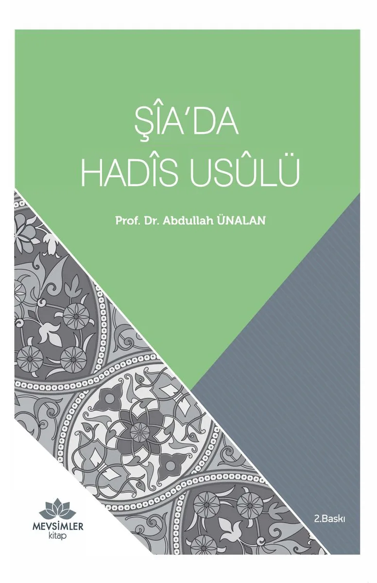 Şia'da Hadis Us&ucirc;lü