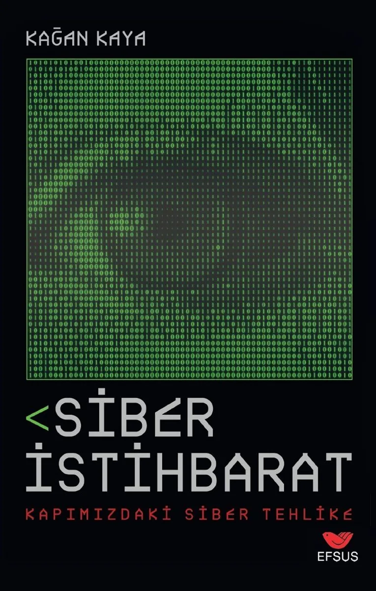Siber İstihbarat Kapımızdaki Siber Tehlike