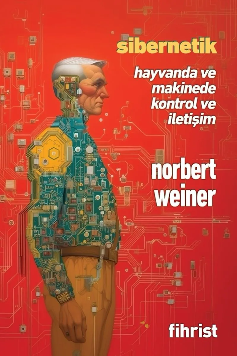 Sibernetik Hayvanda ve Makinede Kontrol ve İletişim
