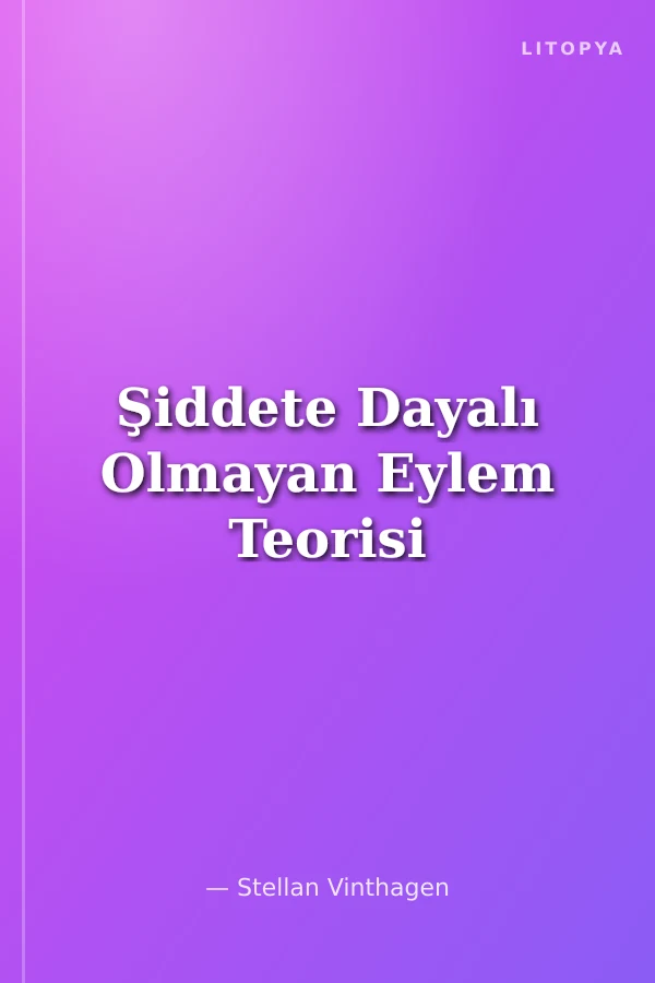 Şiddete Dayalı Olmayan Eylem Teorisi