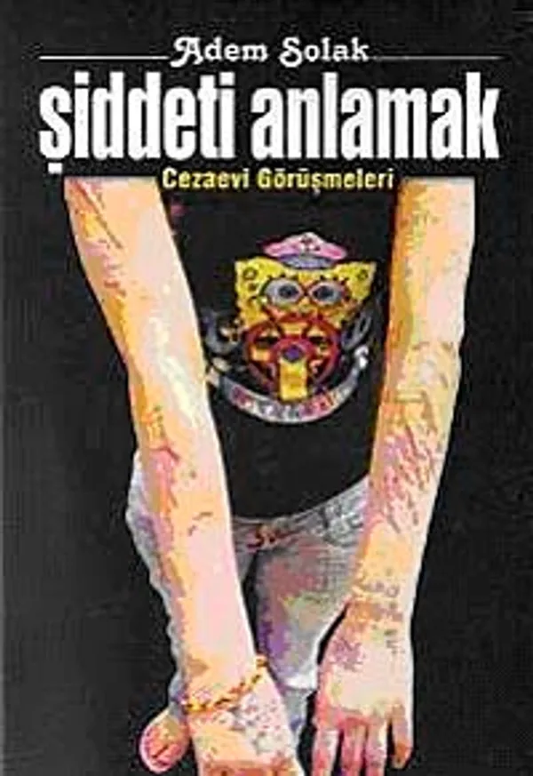 Şiddeti Anlamak Cezaevi Görüşmeleri