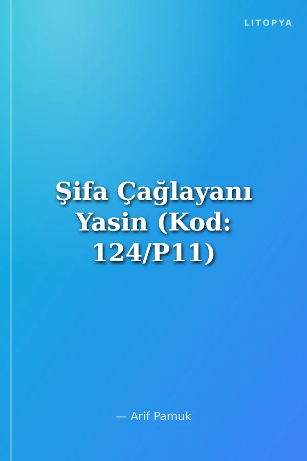 Şifa Çağlayanı Yasin (Kod: 124/P11)