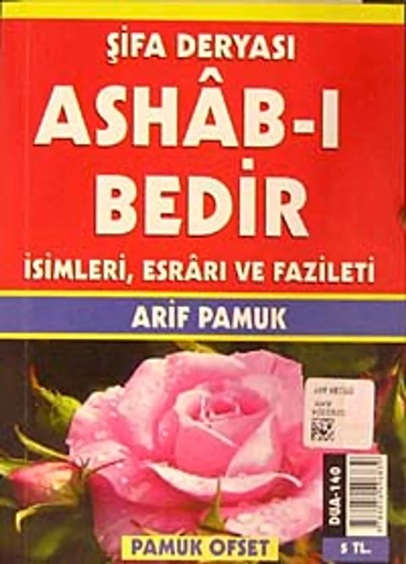 Şifa Deryası Ashab-ı Bedir İsimleri, Esrarı ve Fazileti (Dua-140)