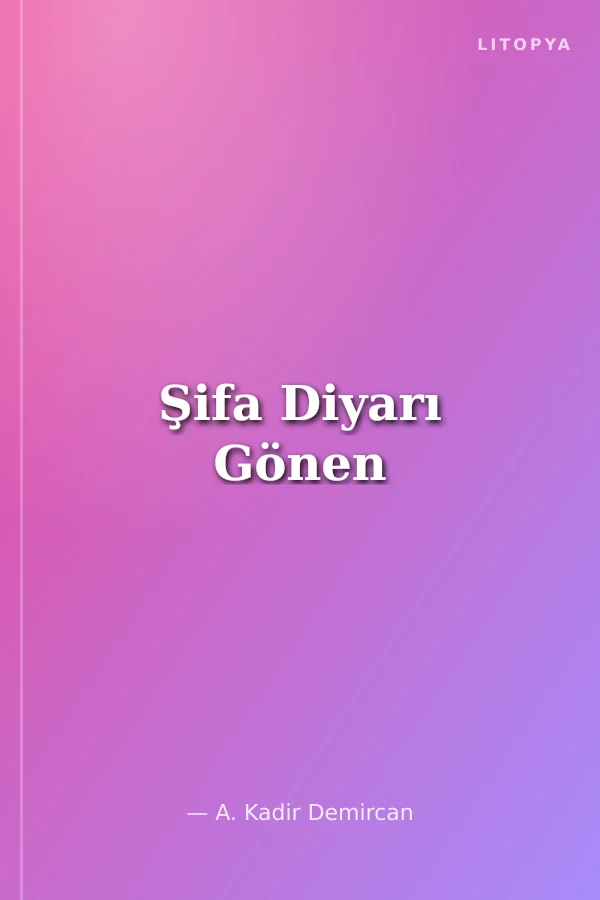 Şifa Diyarı Gönen