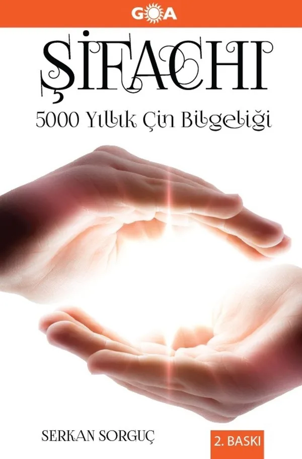 Şifachı (Ciltli) 5000 Yıllık Çin Bilgeliği