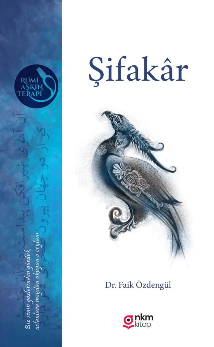 Şifakar Rumi ve Aşkın Terapi