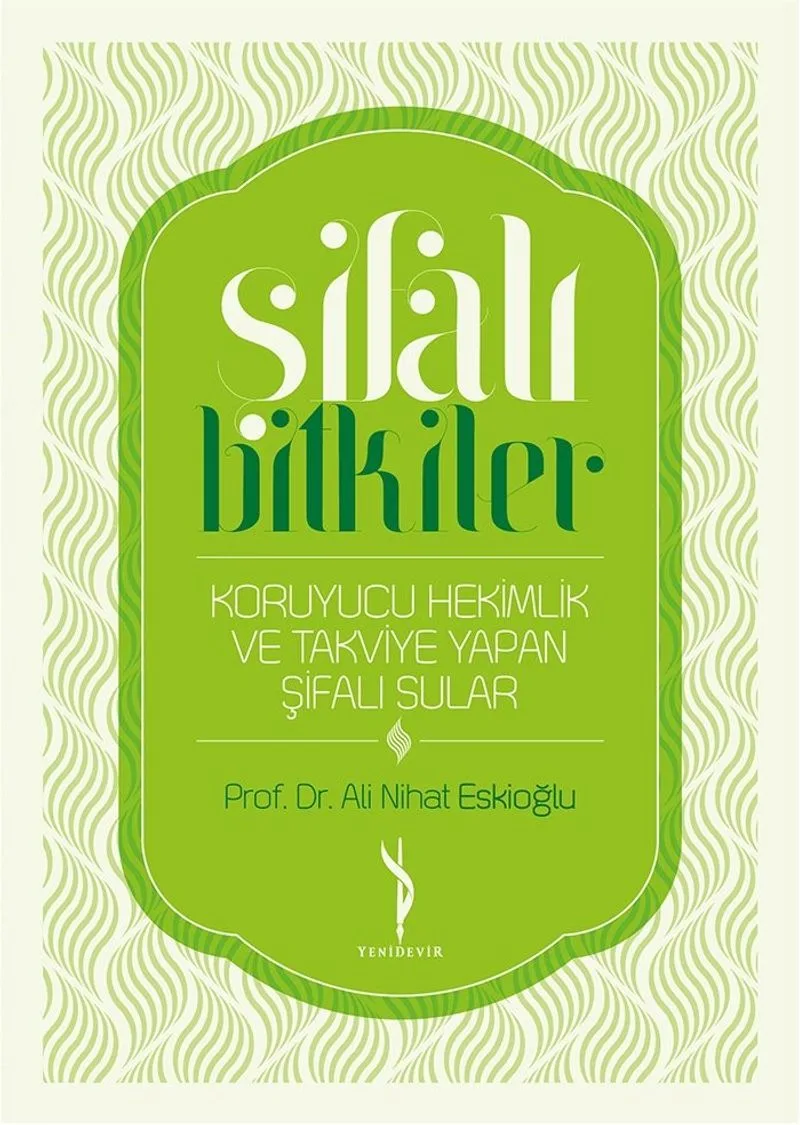 Şifalı Bitkiler Koruyucu Hekimlik ve Takviye Yapan Şifalı Sular