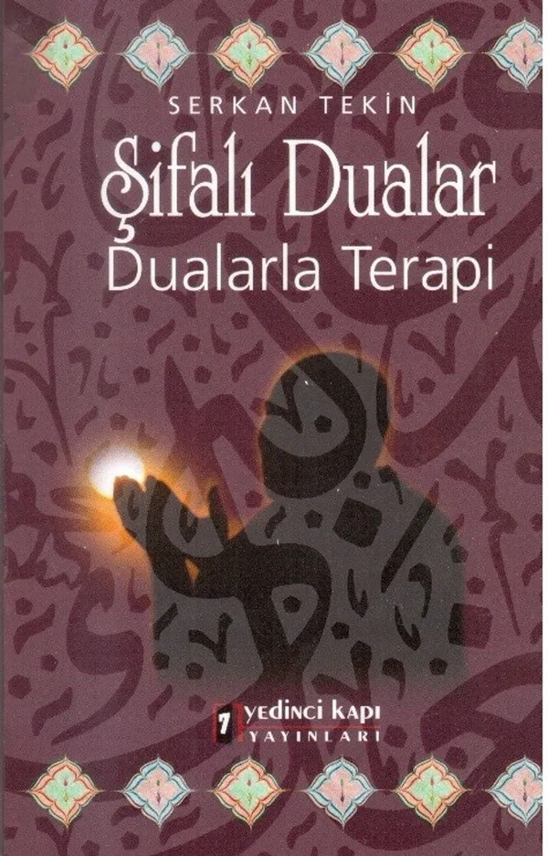Şifalı Dualar Dualarla Terapi