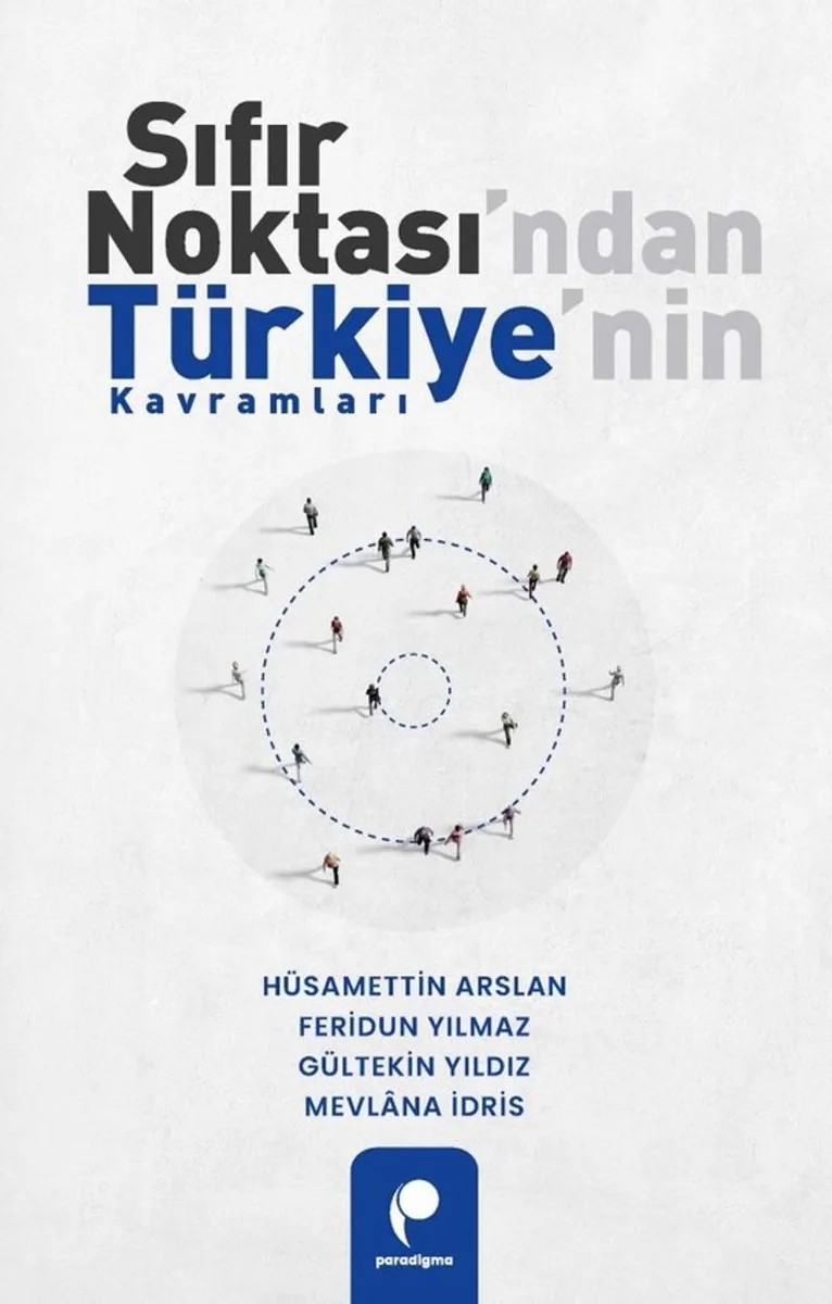 Sıfır Noktası'ndan Türkiye'nin Kavramları