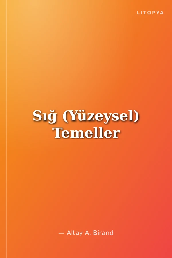 Sığ (Yüzeysel) Temeller