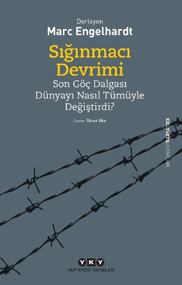 Sığınmacı Devrimi Son Göç Dalgası Dünyayı Nasıl Tümüyle Değiştirdi?