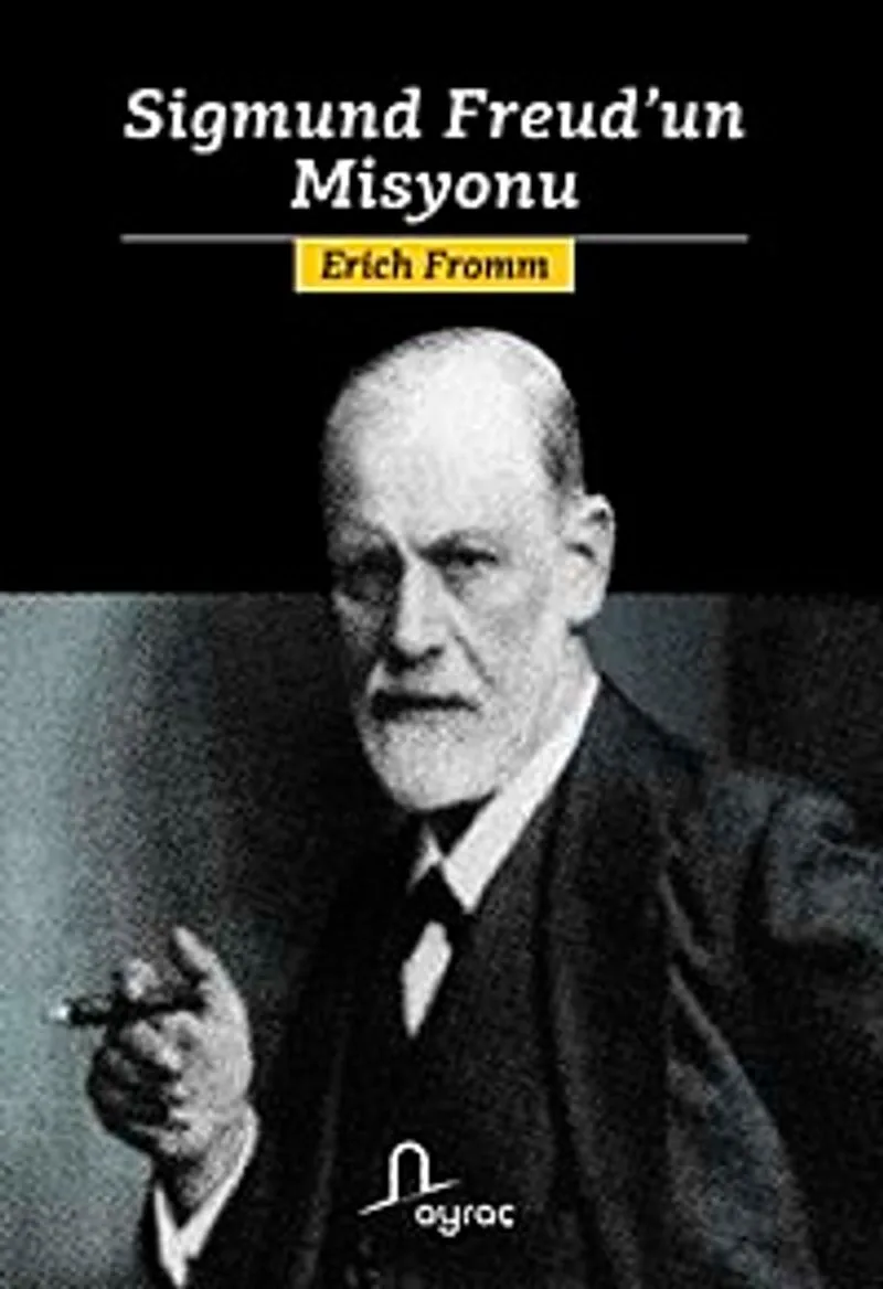 Sigmund Freud'un Misyonu