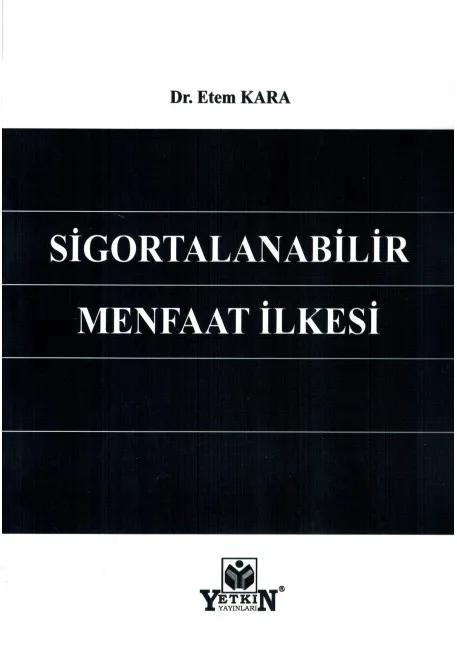 Sigortalanabilir Menfaat İlkesi