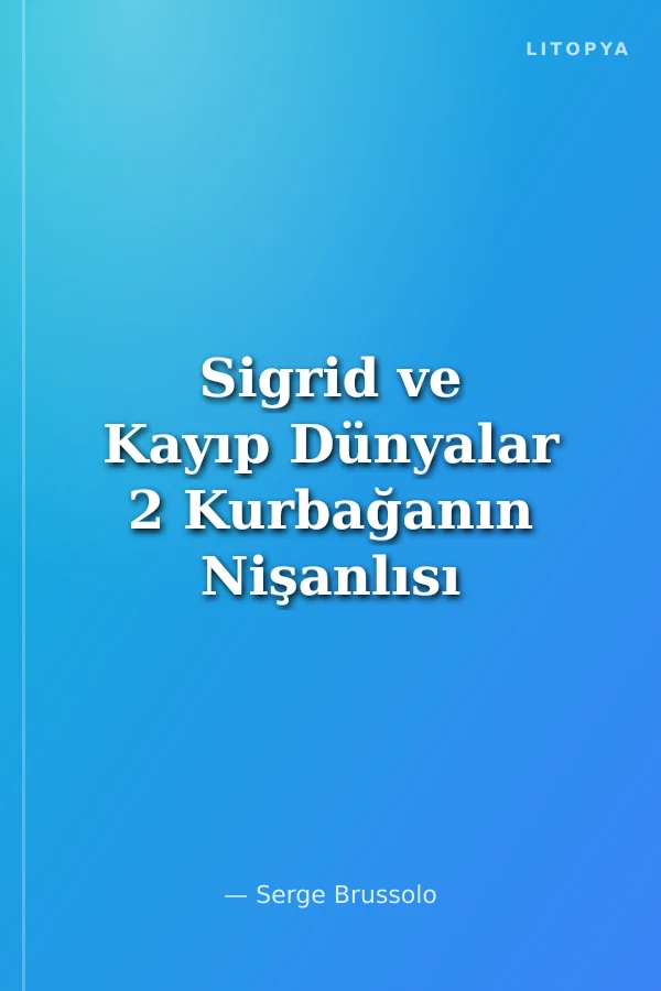 Sigrid ve Kayıp Dünyalar 2 Kurbağanın Nişanlısı