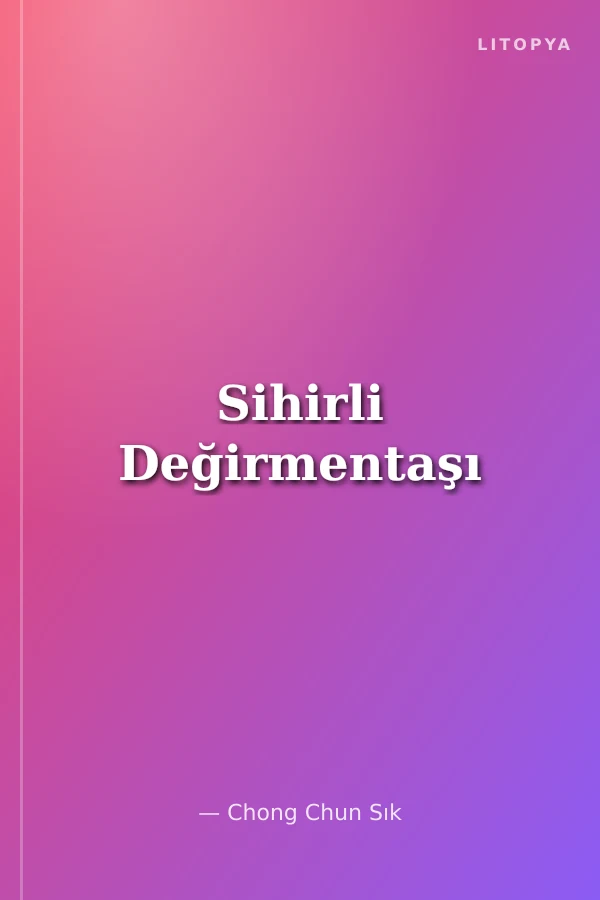 Sihirli Değirmentaşı