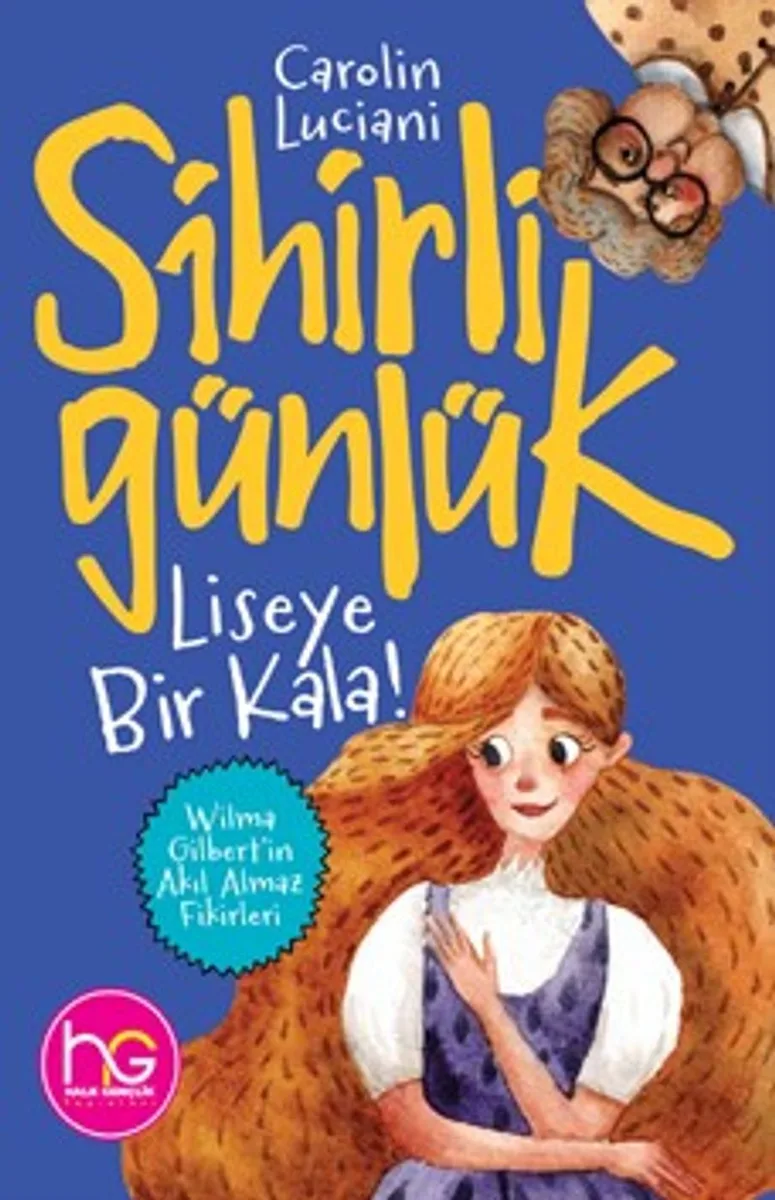 Sihirli Günlük Liseye Bir Kala