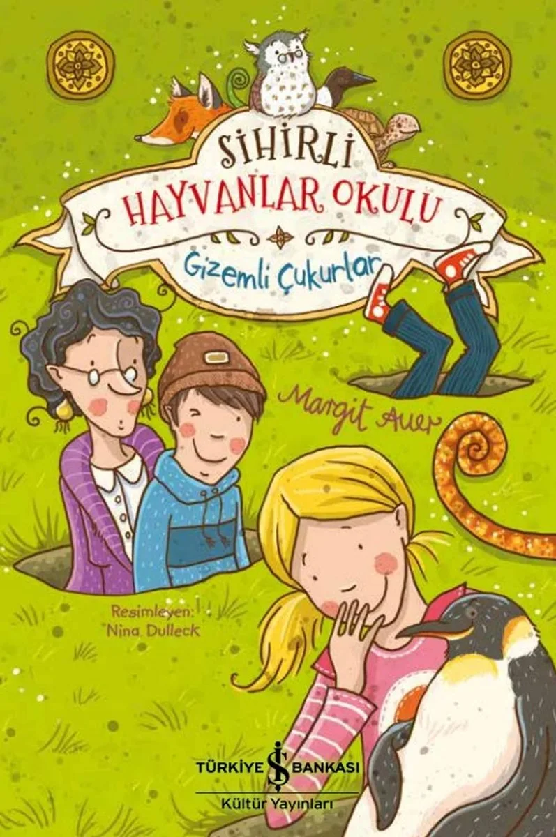 Sihirli Hayvanlar Okulu / Gizemli Çukurlar