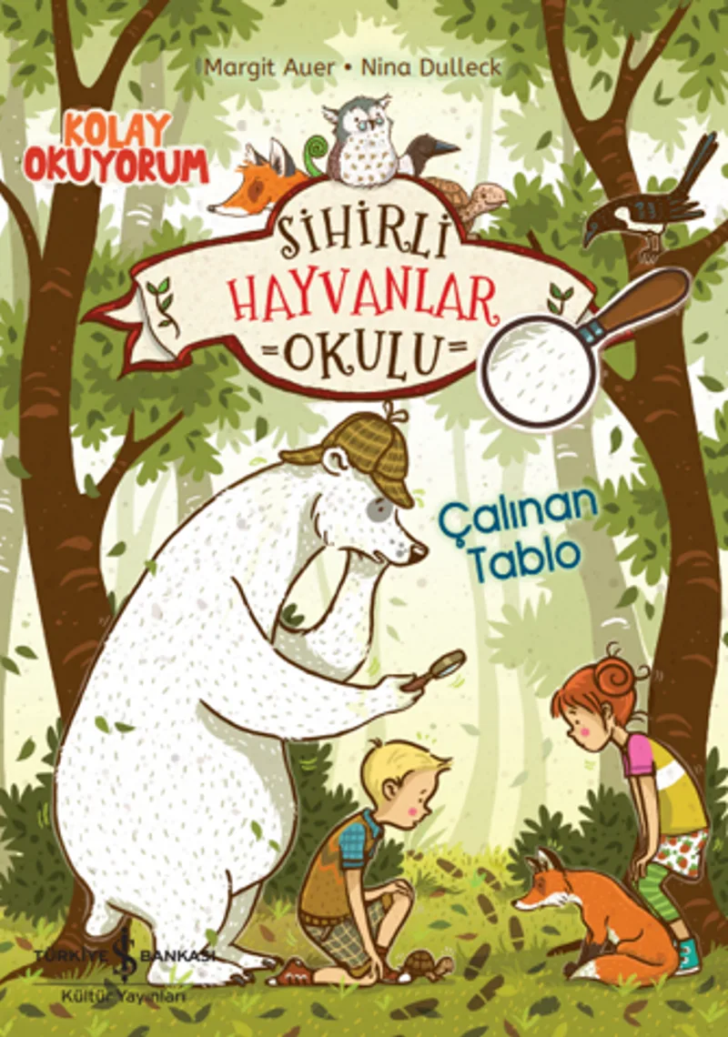 Sihirli Hayvanlar Okulu &ndash; Çalinan Tablo &ndash; Kolay Okuyorum