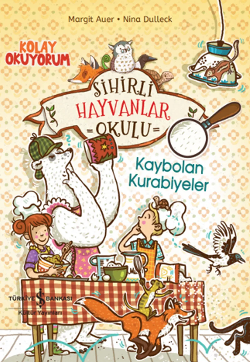 Sihirli Hayvanlar Okulu &ndash; Kaybolan Kurabiyeler &ndash; Kolay Okuyorum