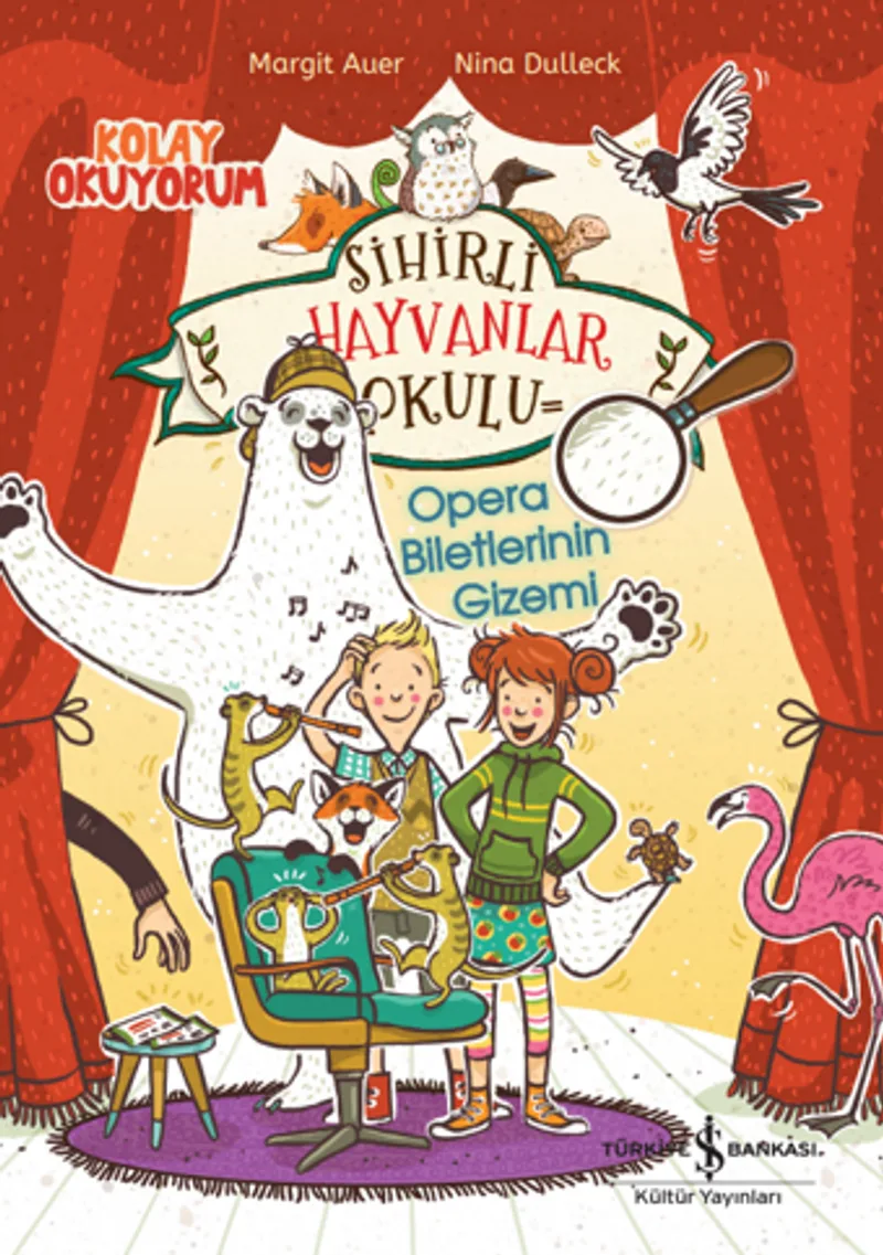 Sihirli Hayvanlar Okulu &ndash; Opera Biletlerinin Gizemi &ndash; Kolay Okuyorum