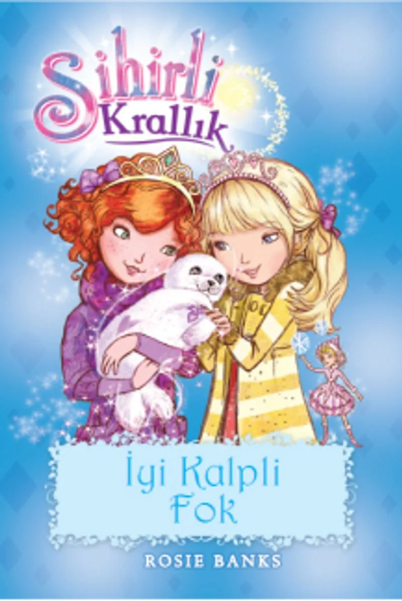 Sihirli Krallık - İyi Kalpli Fok