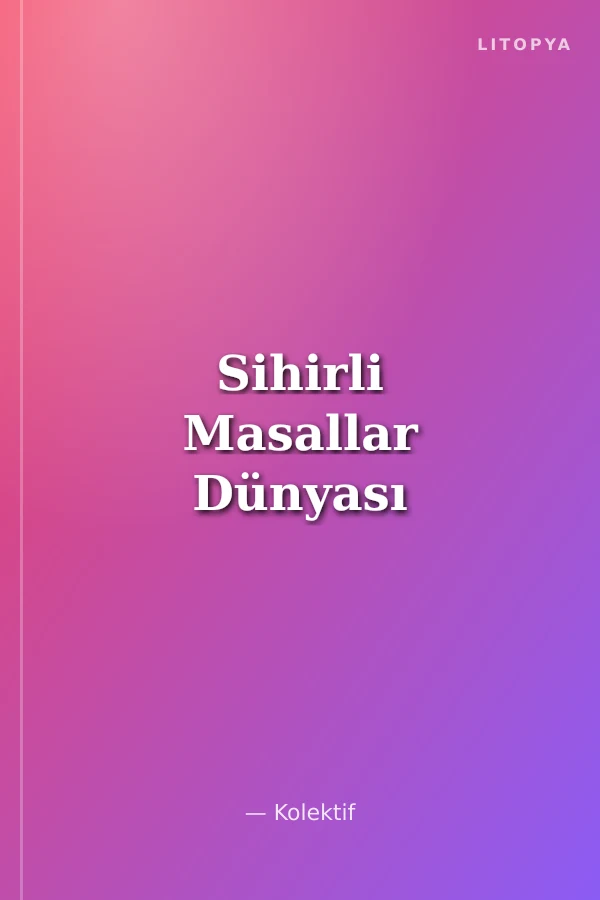 Sihirli Masallar Dünyası
