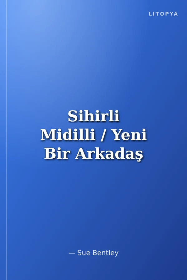Sihirli Midilli / Yeni Bir Arkadaş