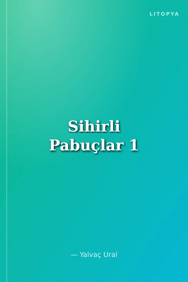 Sihirli Pabuçlar 1