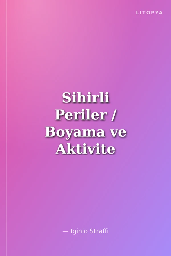 Sihirli Periler / Boyama ve Aktivite