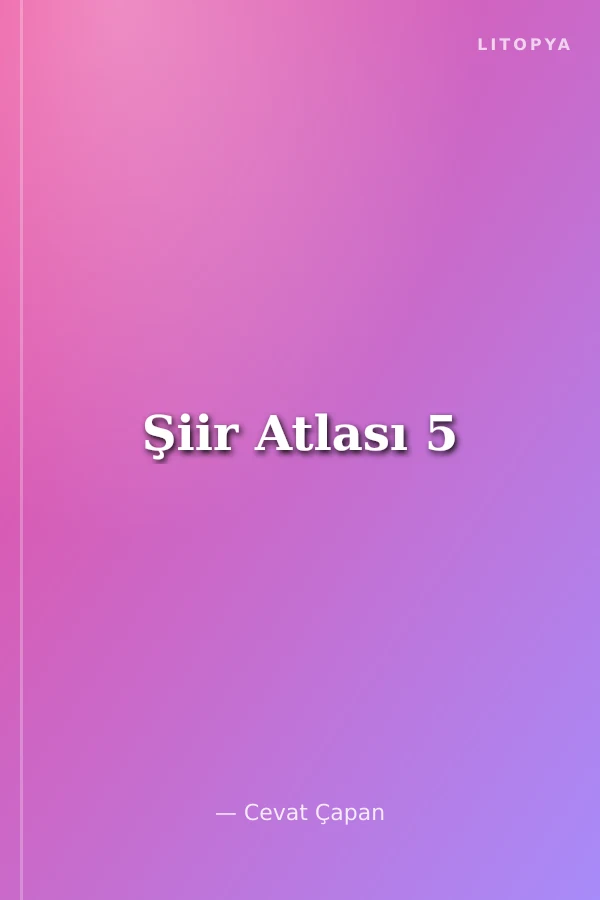 Şiir Atlası 5
