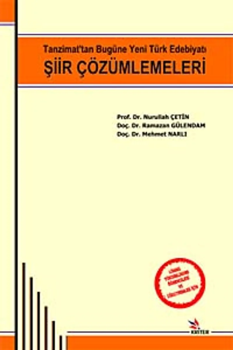 Şiir Çözümlemeleri Tanzimat'tan Bugüne Yeni Türk Edebiyatı&rdquo;