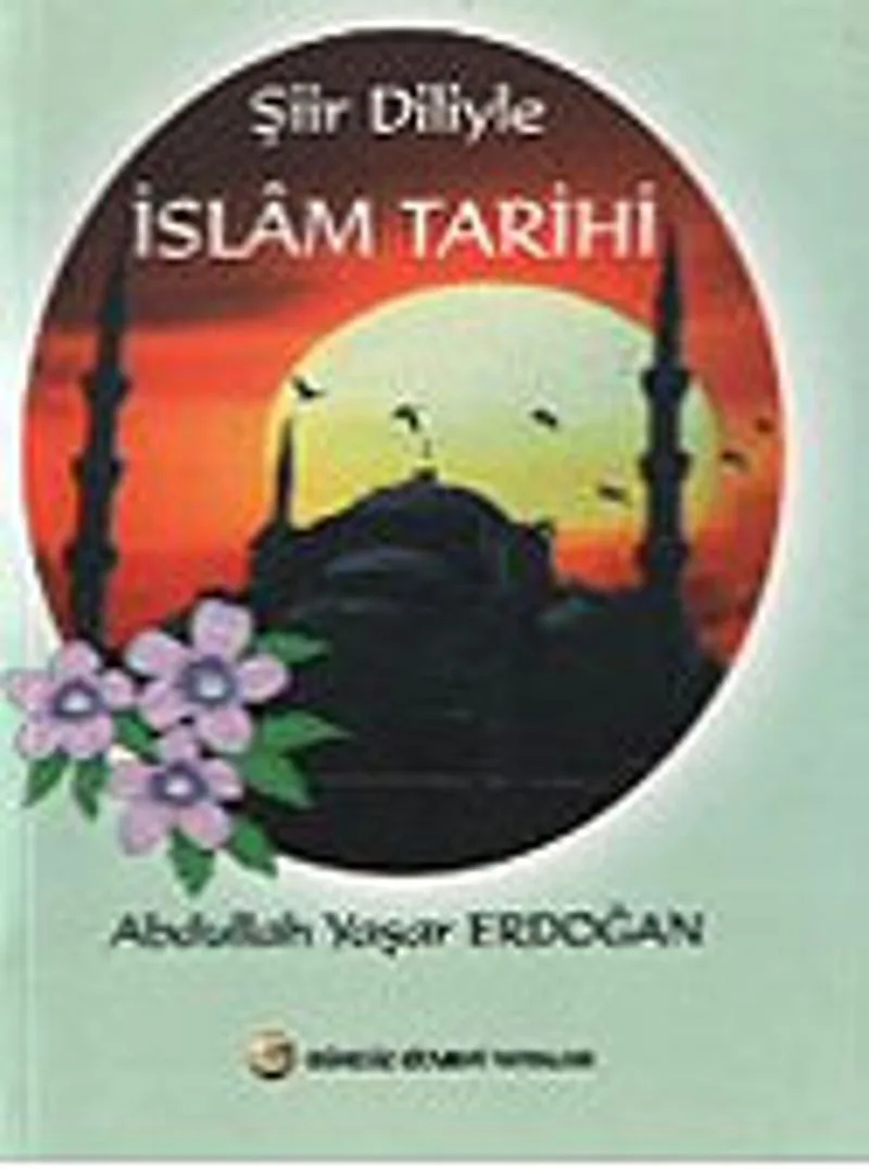 Şiir Diliyle İslam Tarihi