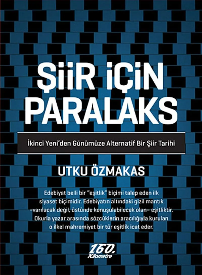 Şiir İçin Paralaks İkinci Yeni'den Günümüze Alternatif Bir Şiir Tarihi