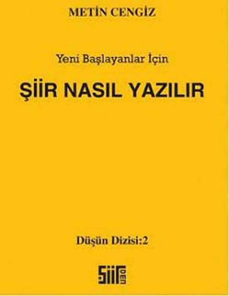 Şiir Nasıl Yazılır Yeni Başlayanlar İçin (cep boy)