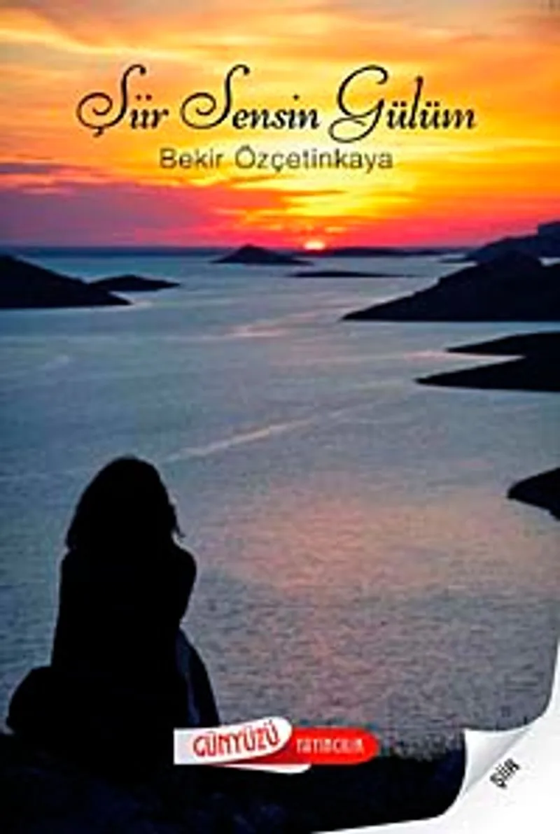 Şiir Sensin Gülüm