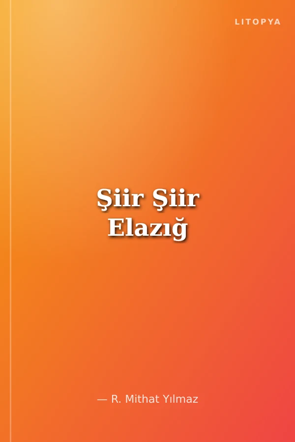 Şiir Şiir Elazığ