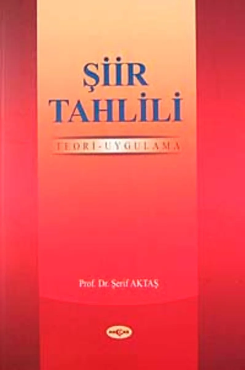 Şiir Tahlili Teori ve Uygulama