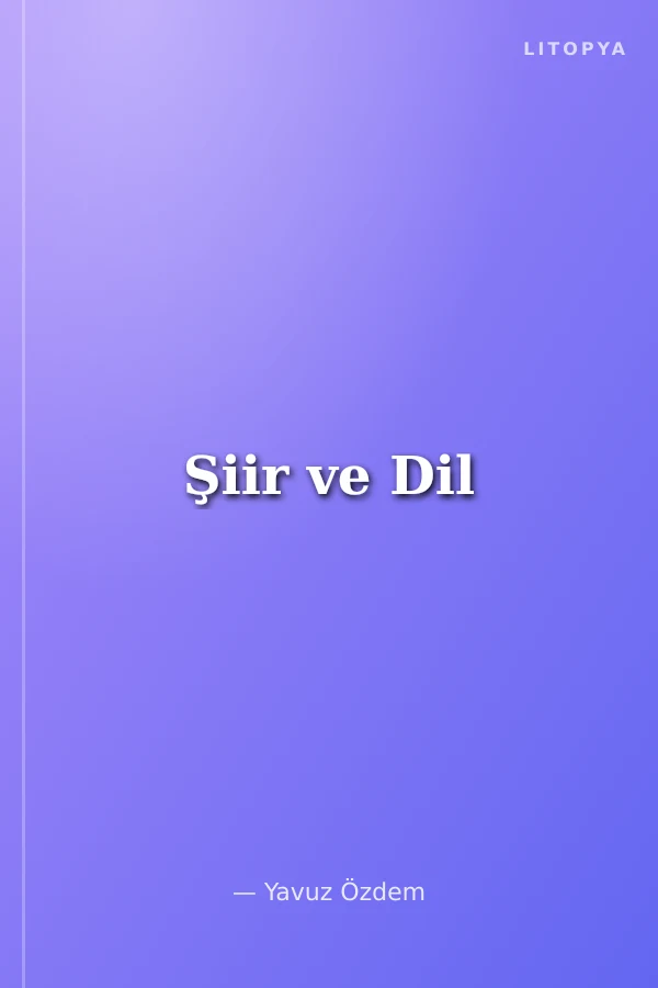 Şiir ve Dil