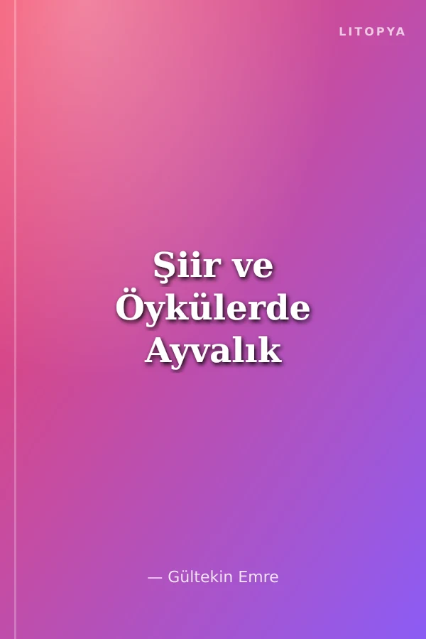 Şiir ve Öykülerde Ayvalık